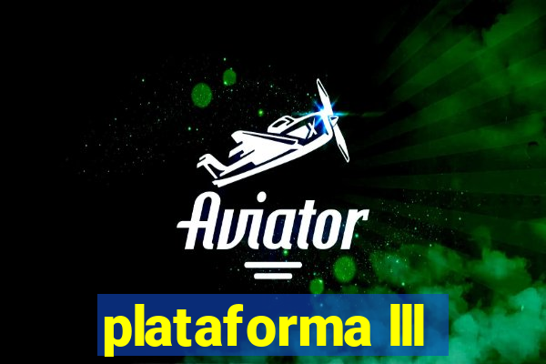 plataforma lll